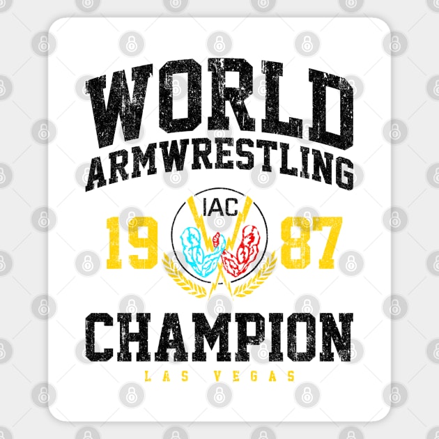 1987 World Armwrestling Champion (Variant) Sticker by huckblade